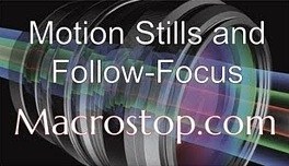 Motion Stills and Follow-Focus