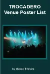 Trocadero venue poster list book cover