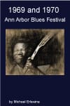 Book cover: Ann Arbor Blues Festival, 1969–1970