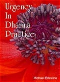 Book cover: Urgency In Dharma Practice over flower
